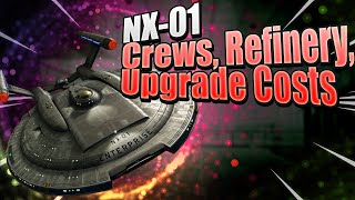 NX01 Enterprise In STFC  Crewing  Xindi Aquatic Hostile Info  Refinery Details  Upgrade Costs [upl. by Mcmurry]