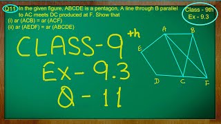 Class 9th  Ex  93 Qno  11  Areas of Parallelograms and Triangles  CBSE NCERT [upl. by Rol]