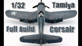 Corsair F4U1 Vought Tamiya 132 Full Build [upl. by Euqinim]