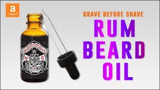 Amazon 1 Grave Before Shave Bay Rum Beard Oil [upl. by Beauregard]