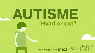 12 Autisme  hvad er det  Autism  what is it [upl. by Craggie]