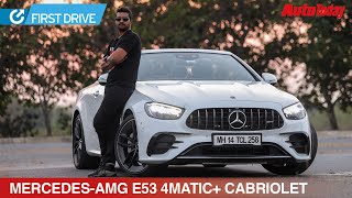 MercedesAMG E 53 Cabriolet Review  First Drive [upl. by Harrell]