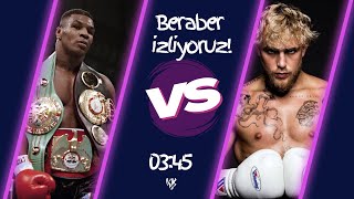 MIKE TYSON THE BADDEST MAN ON THE PLANET  JAKE PAUL MÜSABAKASINI BERABER IZLIYORUZ [upl. by Neala]