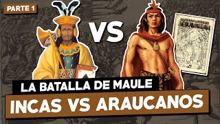 LA PRIMERA GUERRA DEL PACÍFICO  Incas vs Araucanos [upl. by Jaquenette]