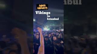 Amon Amarth Vikings in Istanbul [upl. by Ndnarb]