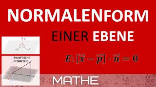 Normalenform einer Ebene aufstellen  Analytische Geometrie [upl. by Aehtrod714]