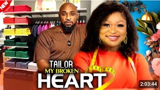 Tailor My Broken Heart Nigerian movie NEW RELEASED RUTH KADIRI amp DEZA THE GREAT 2024 Nig Movie [upl. by Belier]