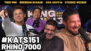 Rhino 7000  King and the Sting w Theo Von Brendan Schaub Erik Griffin amp Steebee Weebee 151 [upl. by Acemahs]