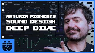 Arturia Pigments Sound Design Deep Dive [upl. by Ahseit]