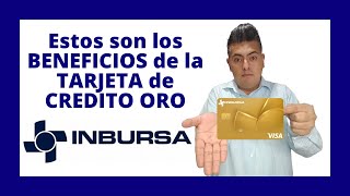 CUALES son los Beneficios de la TARJETA de CREDITO ORO Inbursa [upl. by Cinderella402]