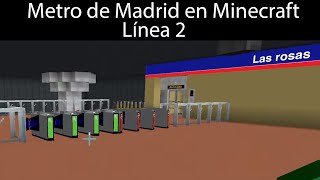 Línea 2 de Metro de Madrid en Minecraft [upl. by Onitnevuj]