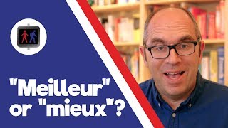 Whats the difference between Mieux and Meilleur  Walk Talk and Learn French Episode 006 [upl. by Cela]