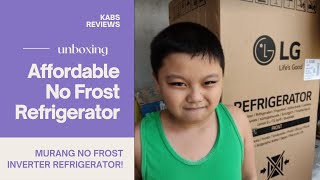 UNBOXING LG GRB202SQBB REFRIGERATOR  NO FROST INVERTER  KABS REVIEWS [upl. by Ati]