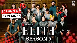 Elite Season 6 Recap in Hindi  Netflix  The Multiverse Explained [upl. by Dupin]