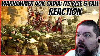 Warhammer 40k CADIA its Rise amp Fall  Reaction [upl. by Notac]