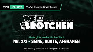 Seine Boote Afghanen 🎧 Wettbrötchen 272 mit Basti Red Axel und Hadi [upl. by Ayekahs]