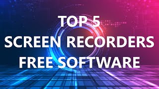 Unleash Your Creativity Top 5 Free Screen Recording Software [upl. by Tiras422]