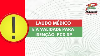 VALIDADE DO LAUDO ISENÇÃO DO ICMS PCD SP [upl. by Notnroht24]