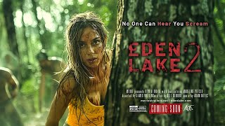 EDEN LAKE 2 —Official AI Trailer 2024  ThrillerHorror Movie edenlake2 edenlake movie fanmade [upl. by Nylrebmik726]