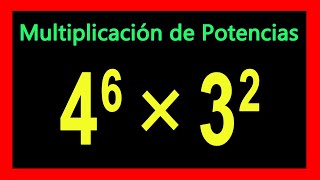 ✅👉 Multiplicación de Potencias con Diferente Base y Diferente Exponente [upl. by Octavie]