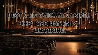 Best Old School Gospel Choir Songs Mix By TTScripts  Christian Worship Songs 2024 20 Minutes [upl. by Dido821]