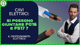 CAVI ELETTRICI si possono giuntare FG16 e FS17   ilprofessionistaelettricoit [upl. by Eirac856]