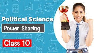 Power Sharing  Chapter 4  Class 10 Political Science  One Shot Lecture for CBSE [upl. by Matt]