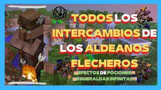 TODOS los TRADEOS de los ALDEANOS FLECHEROS  Minecraft Bedrock  Alexmg [upl. by Yroffej819]