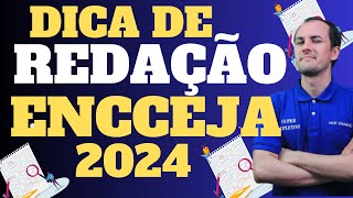 DICA 01 DE REDAÇÃO ENCCEJA 2024 [upl. by Bohs]