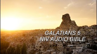 GALATIANS 6 NIV AUDIO BIBLEwith text [upl. by Igig]