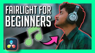 Fairlight Crash Course for Beginners  DaVinci Resolve 17 Audio Basics [upl. by Abdulla223]