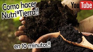 Como preparar NUTRITIERRAen 10 minutos Para Sembrar [upl. by Trow]