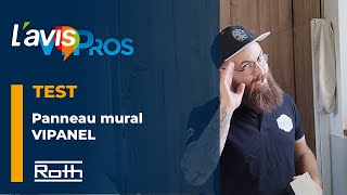 Test des panneaux muraux VIPANEL de Roth 3  LAvisPros [upl. by Aissila]