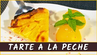 Recette de la tarte à la pêche [upl. by Kapeed300]