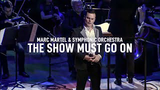 Marc Martel  The Show Must Go On  Live in Mexico  Symphonic Orchestra  Queen 2018 [upl. by Barmen]