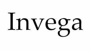 How to Pronounce Invega [upl. by Peti]