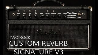 Two Rock Custom Reverb Signature Version 3 Head • Wildwood Guitars Overview [upl. by Ladnik]