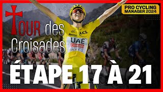 TOUR DES CROISADES sur PCM 2024  ETAPE 17 A 21 [upl. by Oicul978]