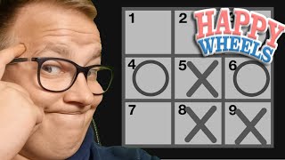 TicTacToe macht froh oder so👨‍🦽 Happy Wheels 👨‍🦽 011 [upl. by Tobiah]