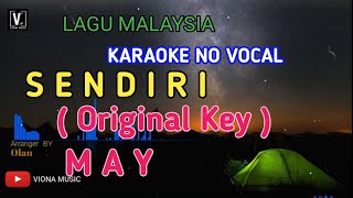 KARAOKE SENDIRI  MAY  NO VOCAL  NADA STANDAR ORIGINAL [upl. by Cortie]