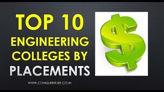 Top 10 Engineering Colleges by Placements in INDIA [upl. by Inigo]