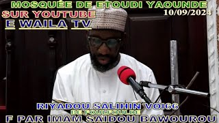 66riyadou🇨🇲 salihin f par imam saidou baworou bé foulfoulde la mosquée de étourdi Yde 10092024 [upl. by Jarita]