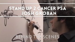 Josh Groban  Stand Up 2 Cancer PSA Behind The Scenes [upl. by Gayl795]