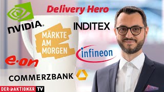 Märkte am Morgen Commerzbank Infineon Eon Delivery Hero Inditex Nvidia [upl. by Nosirrag]