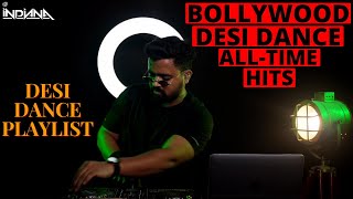 DJ Indiana Bollywood Desi Dance Bollywood Desi Mix  NonStop Dance Hits🔥 Desi Music Playlist🔥🔥🔥 [upl. by Wyn]