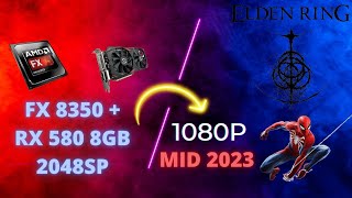 FX 8350  RX 580 8GB 2048SP 1080p Gaming Benchmarks  August 2023 [upl. by Soracco]