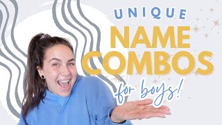 Unique Boy Name Combinations for 2024 Stand Out in Style [upl. by Ysnap]