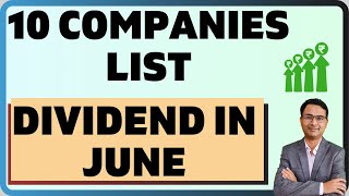 PART 1 10 Dividend in June month  Dividend list June 2024 [upl. by Bertolde]