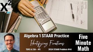 Algebra 1 STAAR Practice Identifying Functions A12A  5 [upl. by Durnan]