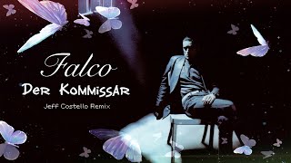 Falco  Der Kommissar Jeff Costello Remix 2024 [upl. by Holbrook302]